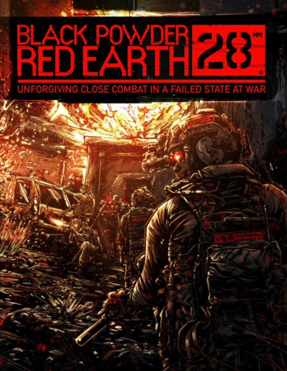 Black Powder Red Earth® 28mm Core Rule Book: Unforgiving Close …