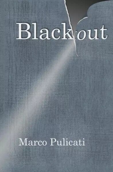 Blackout di Marco Pulicati, 2022, Youcanprint