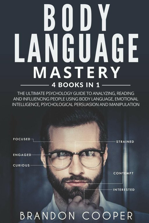 Body Language Mastery 4 Books in 1: The Ultimate Psychology …