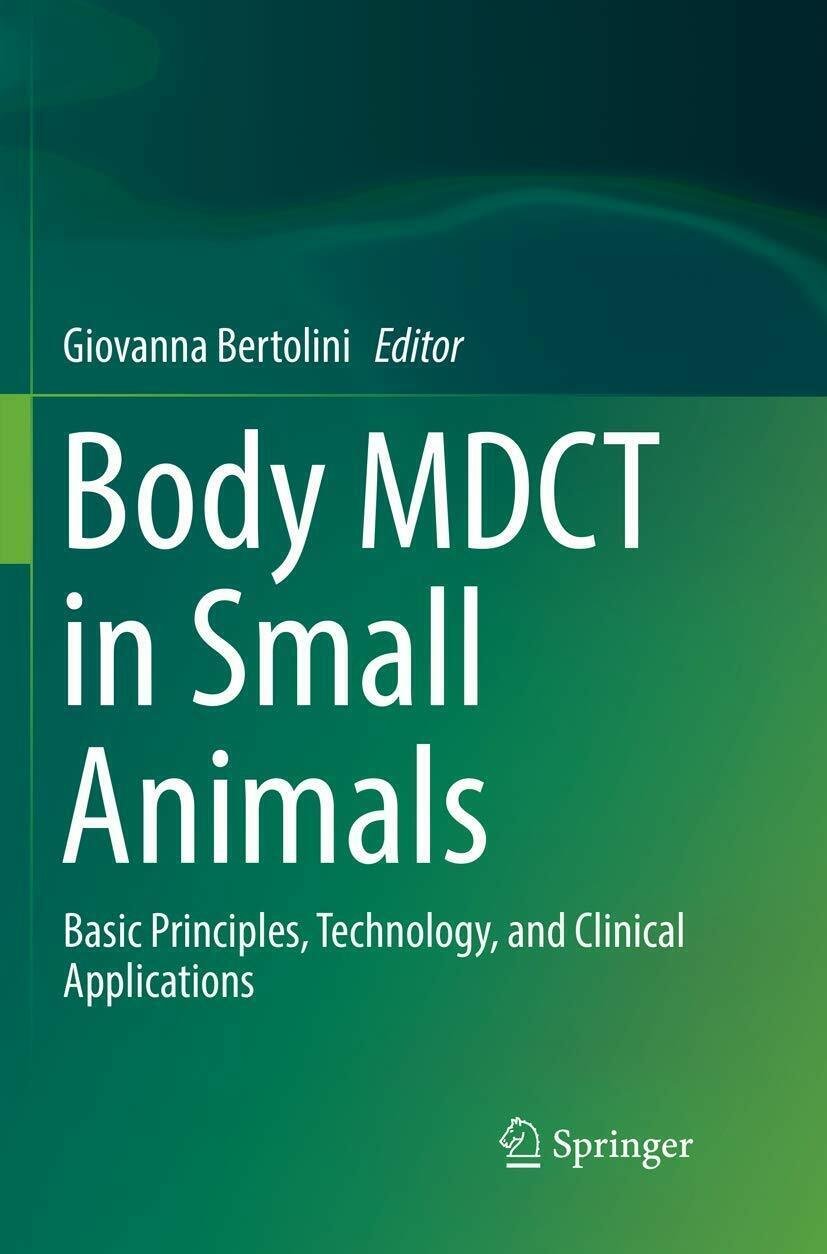 Body MDCT in Small Animals - Giovanna Bertolini - Springer, …