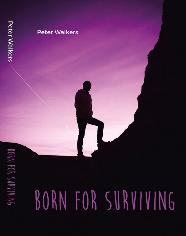 Born for surviving di Peter Walkers, 2020, Youcanprint
