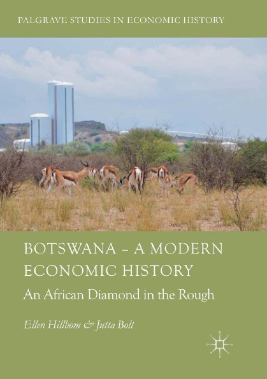 Botswana - A Modern Economic History - Jutta Bolt, Ellen …
