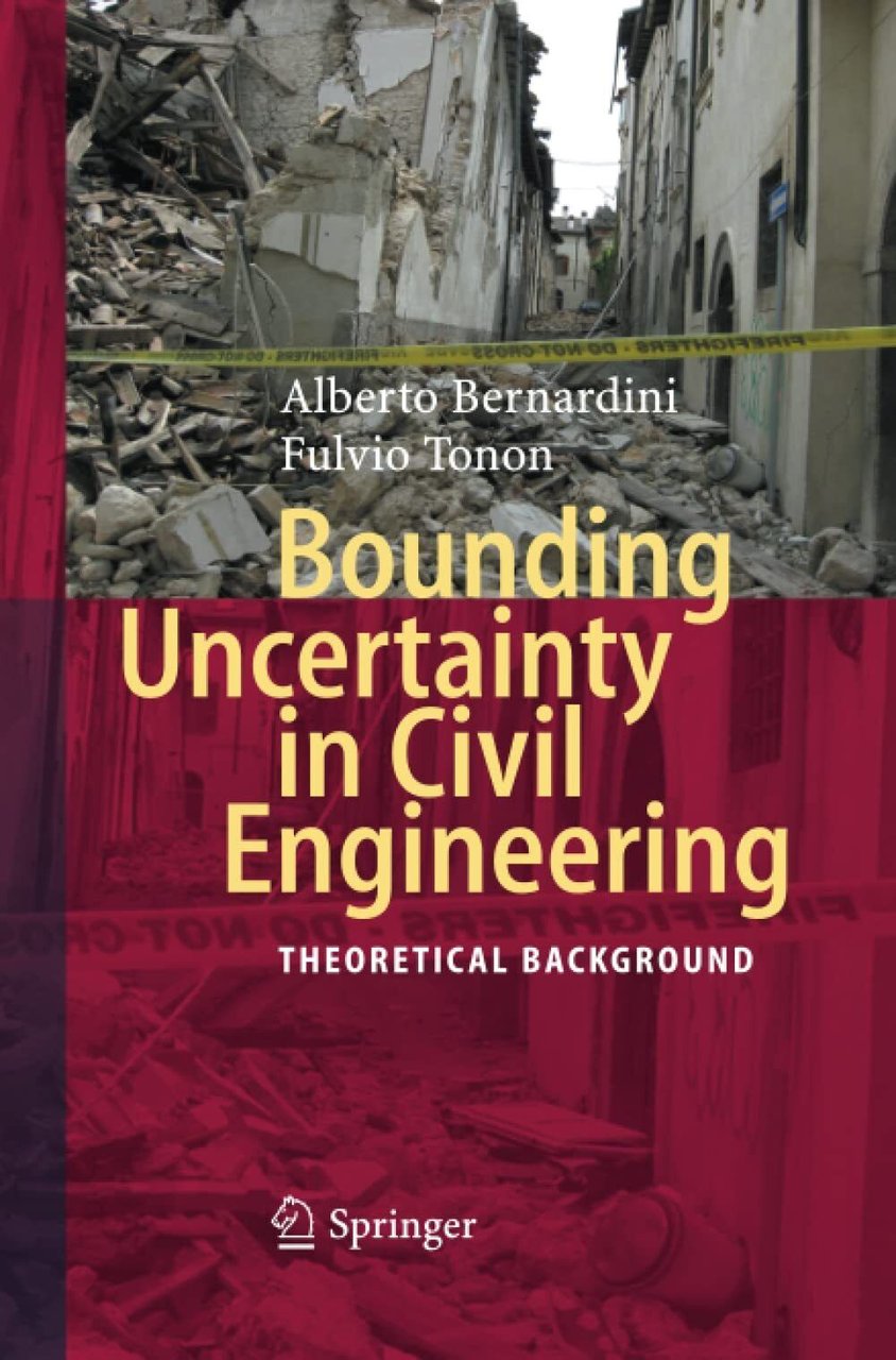 Bounding Uncertainty in Civil Engineering - Alberto Bernardini - Springer, …