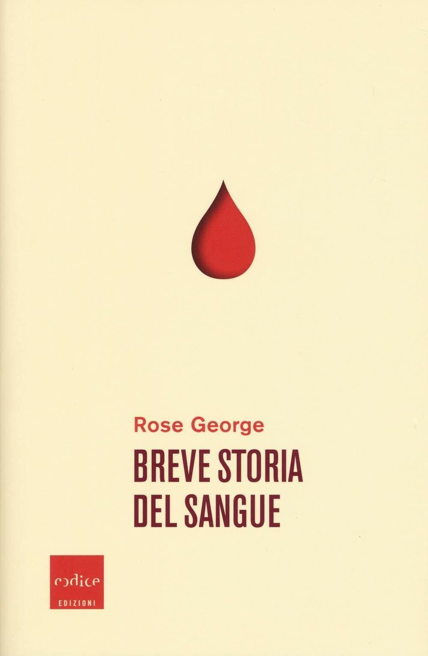 Breve storia del sangue di Rose George, 2020, Indipendently Published