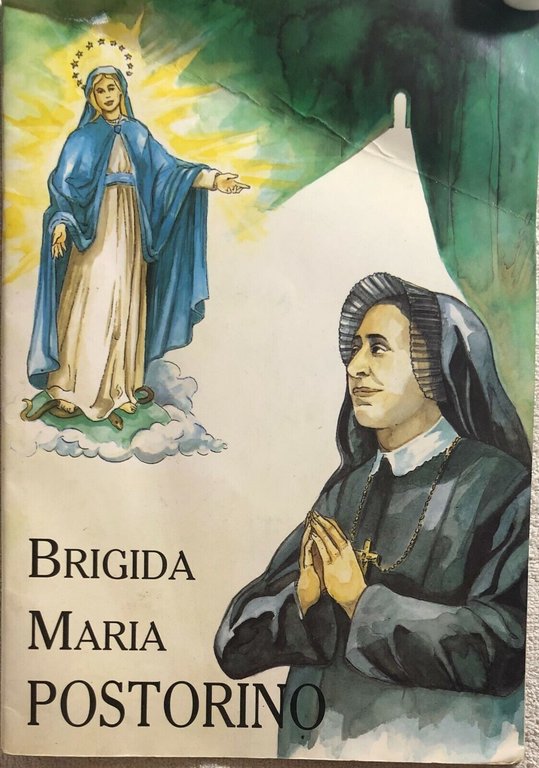 Brigida Maria Postorino di Roberto Laurita, Figlie Di Maria Immacolata …