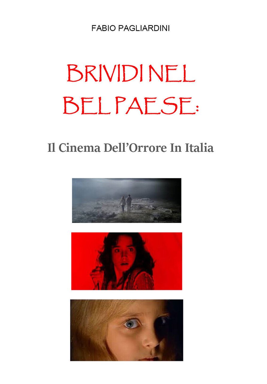 Brividi Nel Bel Paese: Il Cinema Dell?Orrore In Italia di …