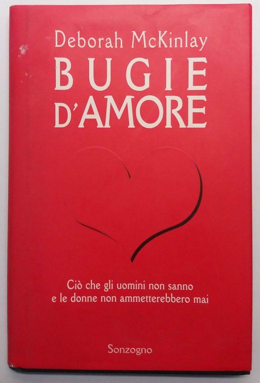 Bugie d'amore - Deborah McKinlay - Sonzogno - 1996 - …