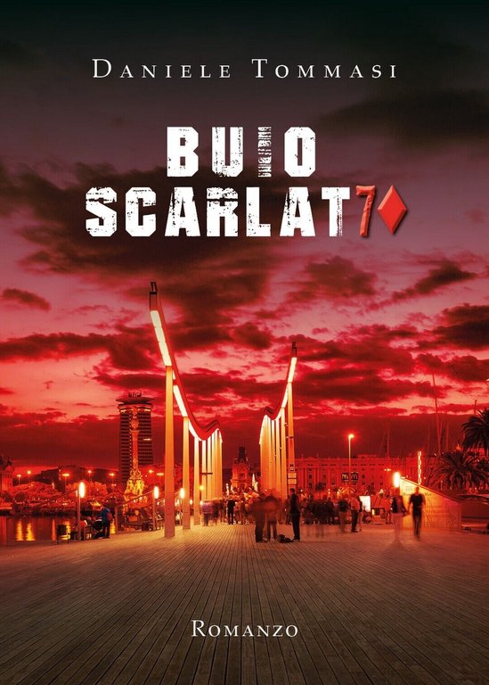 Buio scarlatto di Daniele Tommasi, 2019, Youcanprint