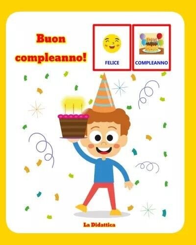 Buon compleanno! in CAA di La Didattica, 2022, Youcanprint