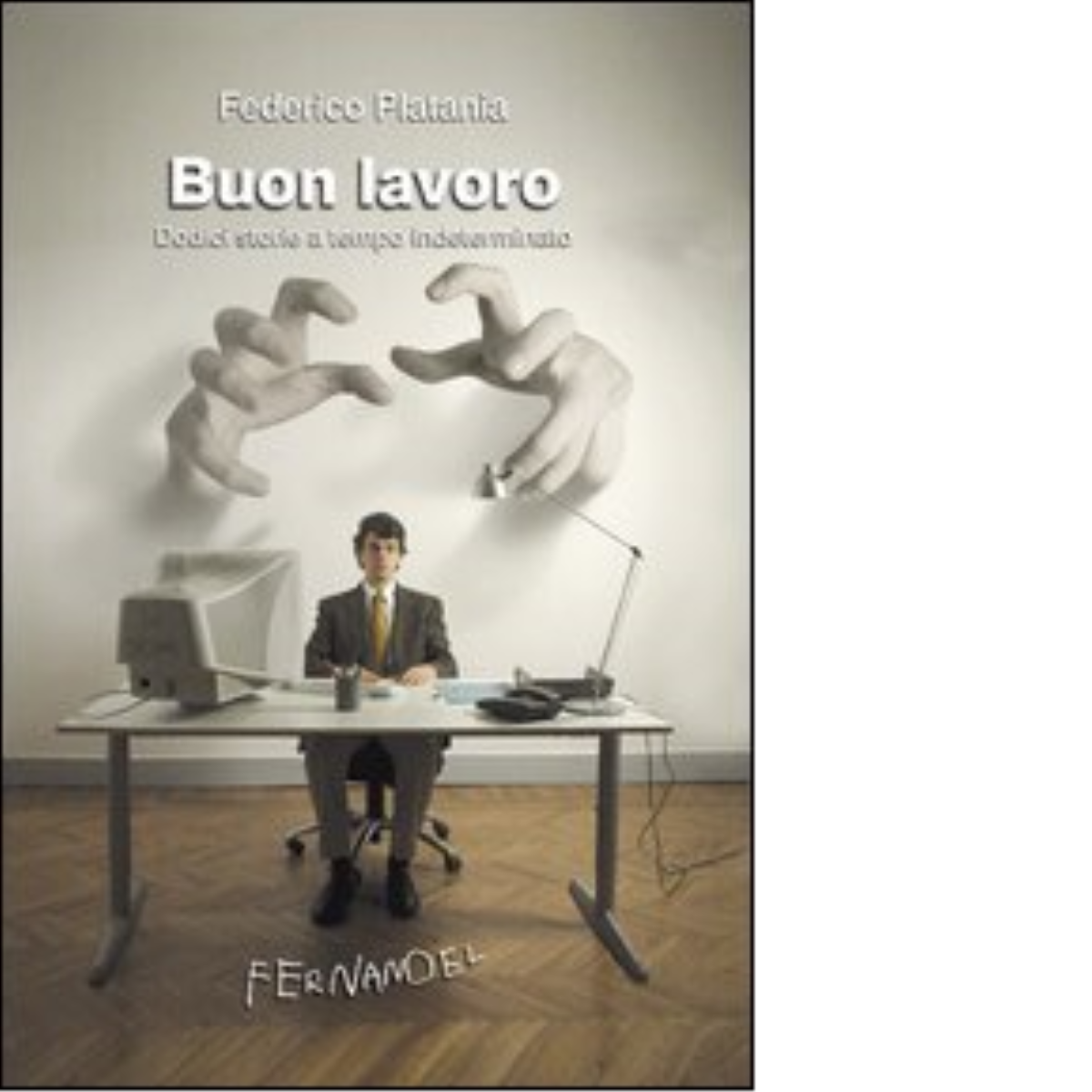 Buon lavoro di Platania Federico - Fernandel, 2022