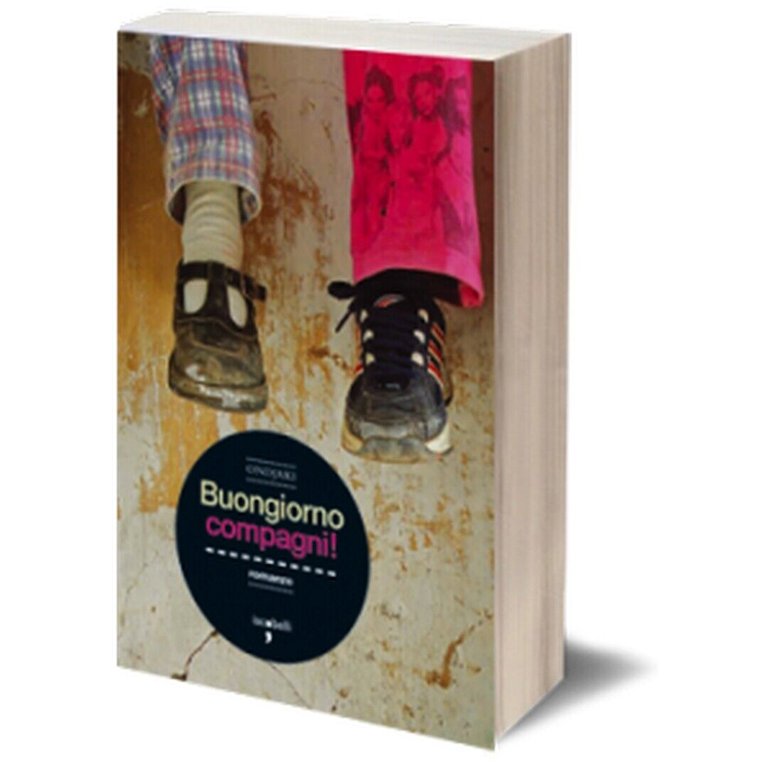 Buongiorno compagni! di Ondjaki, 2010, Iacobelli Editore