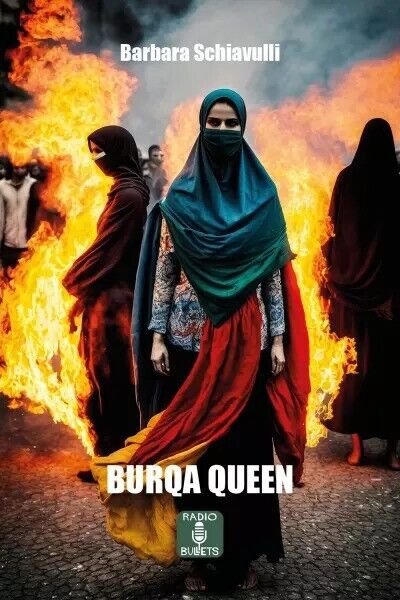 Burqa Queen di Barbara Schiavulli, 2023, Youcanprint