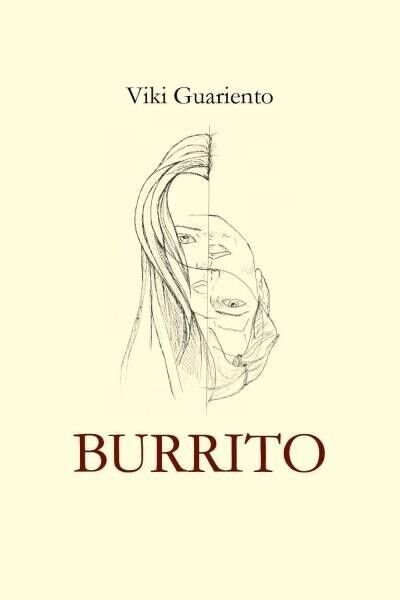 Burrito di Viki Guariento, 2022, Youcanprint
