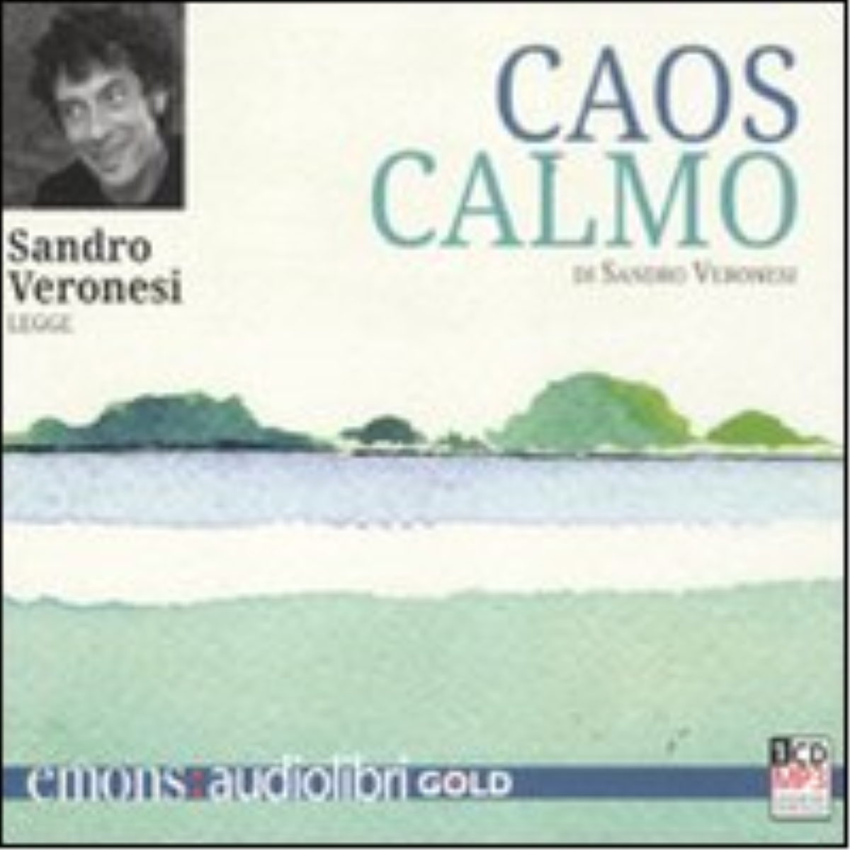 Caos calmo Audiolibro di Sandro Veronesi - Emons edizioni, 2011 | Immagine principale