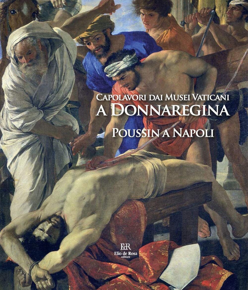 Capolavori dai Musei Vaticani a Donnaregina. Poussin a Napoli - …