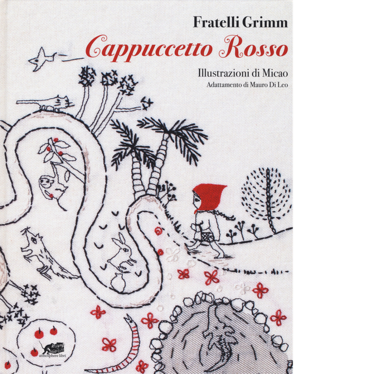 Cappuccetto Rosso di Jacob Grimm, Wilhelm Grimm, 1979, Atmosphere Libri