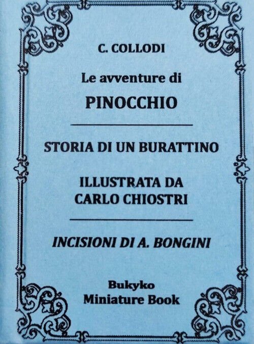 Carlo Collodi - Le Avventure Di Pinocchio. Storia Di Un Burattino. Ediz. Specia