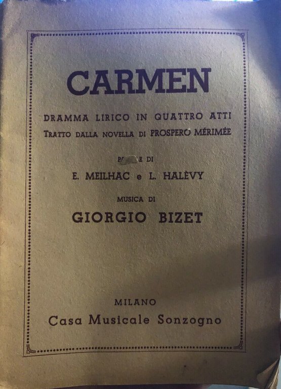 Carmen, dramma lirico in quattro atti di Aa.vv., 1937, Casa …