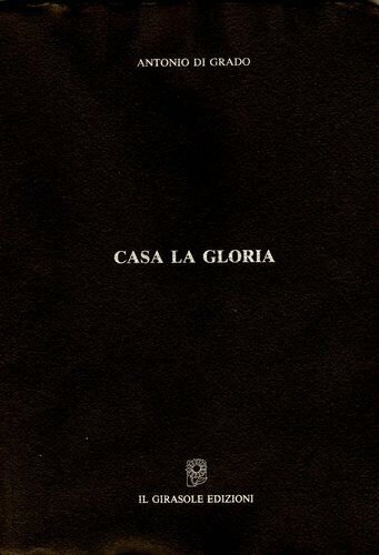 Casa La Gloria di Antonio Di Grado, 1992, Il Girasole …