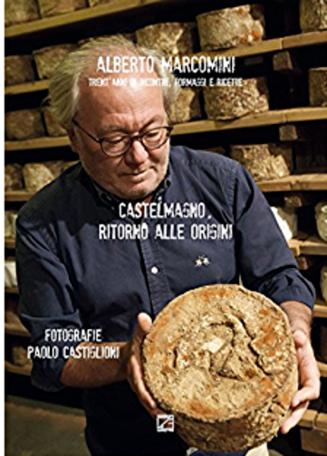 Castelmagno. Trent?anni di incontri, formaggi e ricette di Paolo Castiglioni, | Immagine Gallery 2