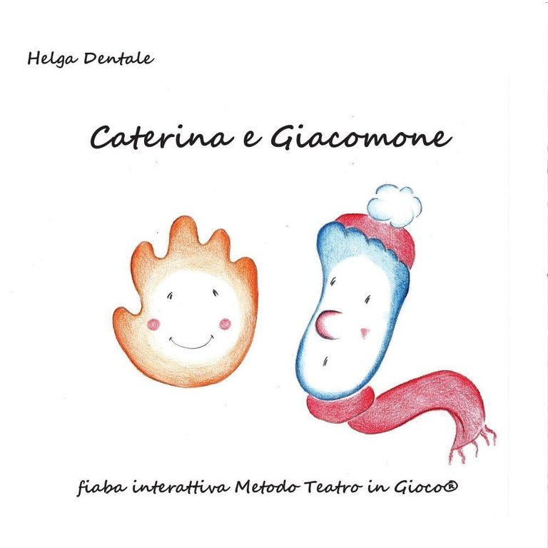 Caterina e Giacomone di Helga Dentale, 2016, Youcanprint