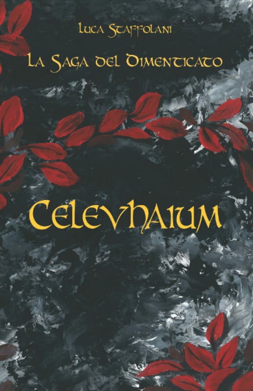 Celevhaium di Luca Staffolani, 2021, Indipendently Published