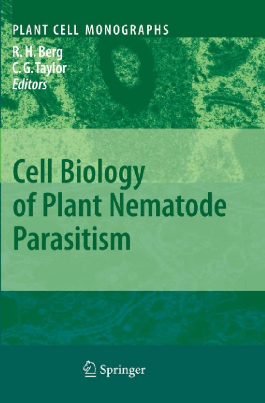 Cell Biology of Plant Nematode Parasitism - R. Howard Berg …