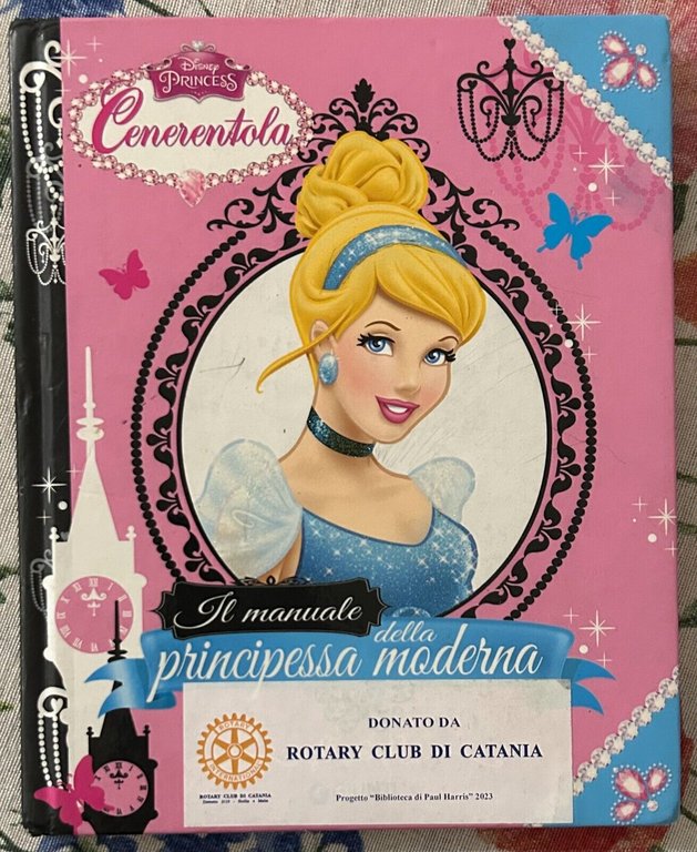 Cenerentola. Il manuale della principessa moderna di Valentina Camerini, 2015,
