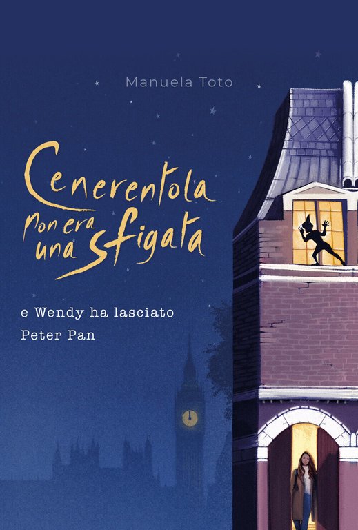 Cenerentola non era una sfigata di Manuela Toto, 2021, Youcanprint