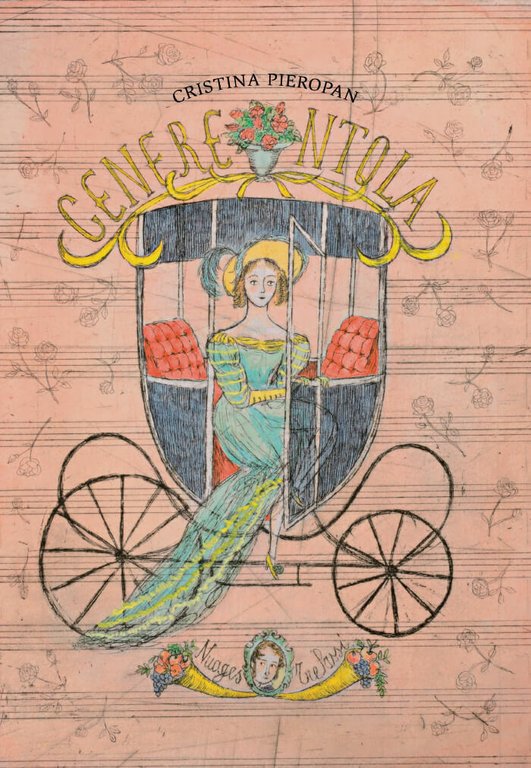 Cenerentole - Illustrazioni di Cristina Pieropan di Gioacchino Rossini, 2010,