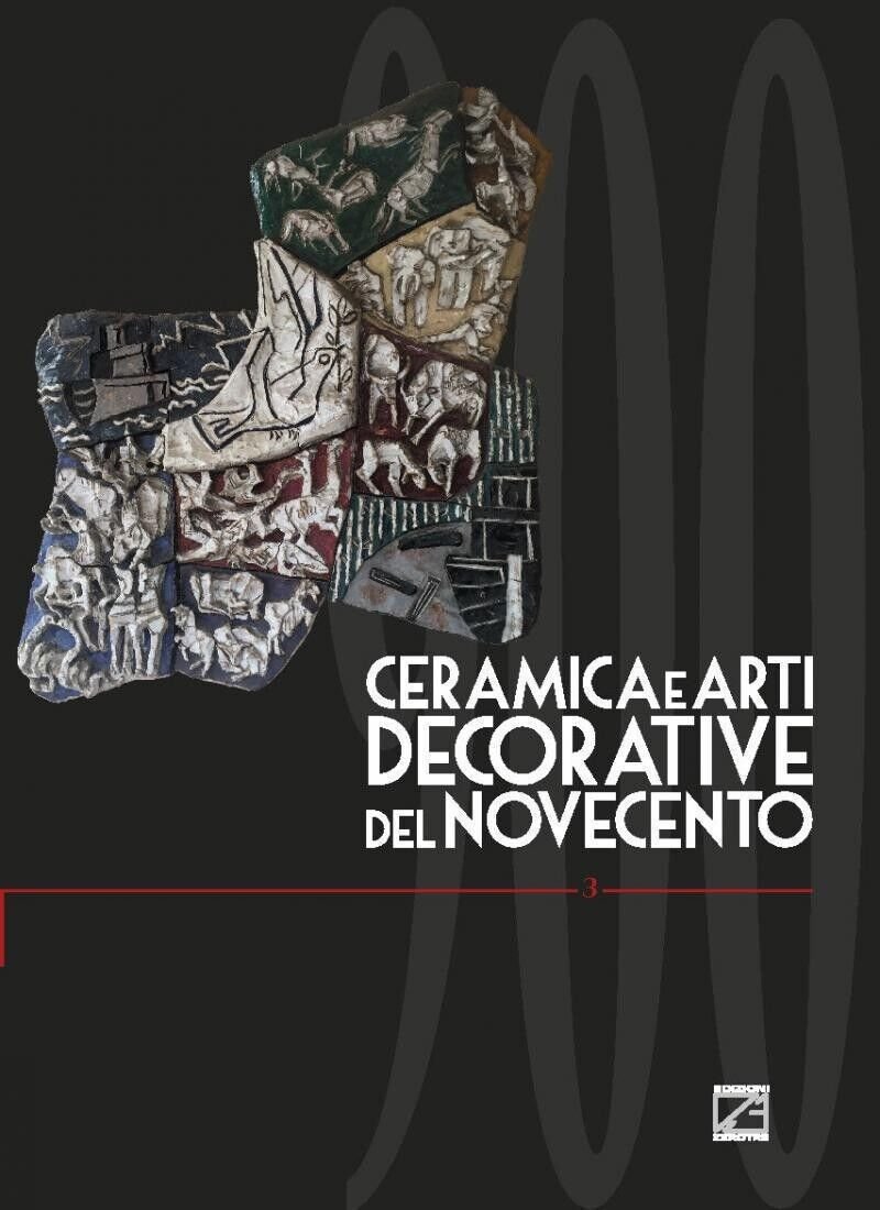 Ceramiche e arti decorative del Novecento - Vol. III di …
