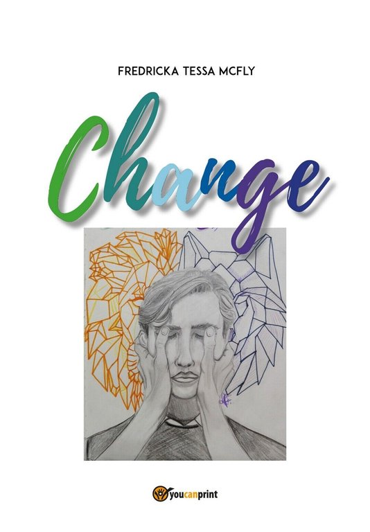Change di Fredricka Tessa Mcfly, 2019, Youcanprint