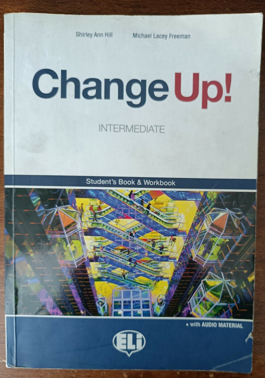 Change Up! Intermediate. - Shirley Ann Hill, Michael Lacey Freeman …