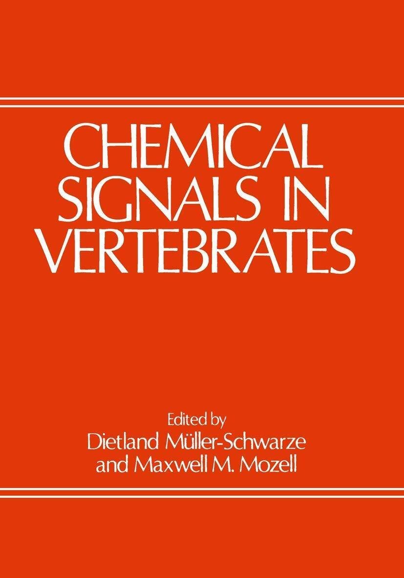 Chemical Signals in Vertebrates - Dietland Muller-Schwarze - Springer, 2012