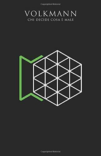 Chi Decide Cosa è Male di Massimo Fagarazzi, Volkmann, 2019, …