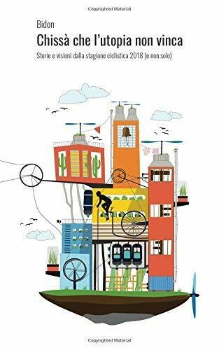 Chissà che l'utopia non vinca - Bidon - StreetLib - …