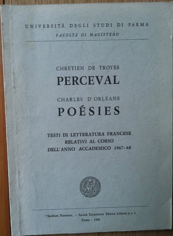 Chretien de Troyes Perceval Charles D?Orleans-AA.VV.-Studium Parmense,1968-R | Immagine Gallery 2