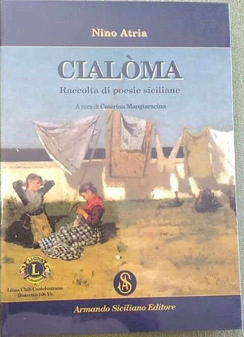 CIALOMA. RACCOLTA DI POESIE SICILIANE | 9788874427710 ATRIA, NINO | Immagine Gallery 2