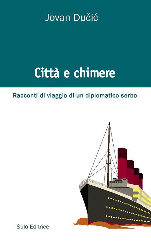 Città e chimere -Jovan Ducic - Stilo, 2014