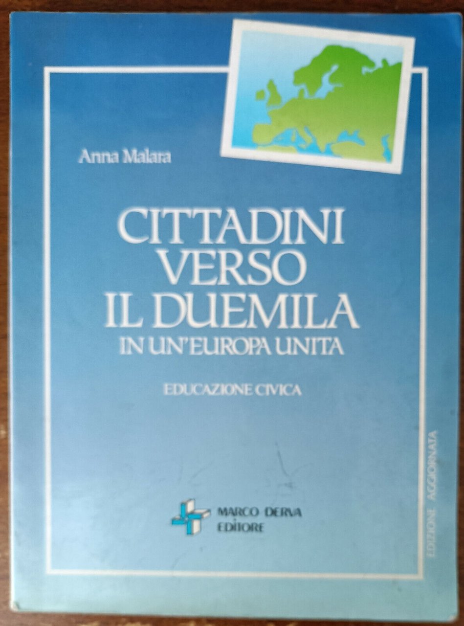Cittadini verso il duemila - Anna Malara - Marco Derva, … | Immagine principale