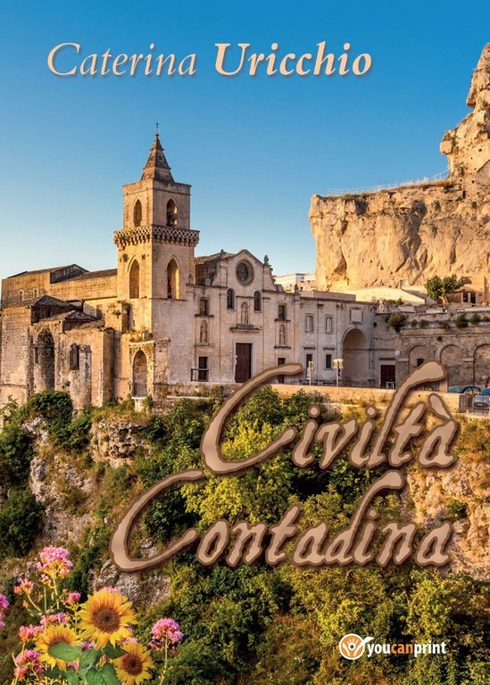 Civiltà contadina di Caterina Uricchio, 2016, Youcanprint