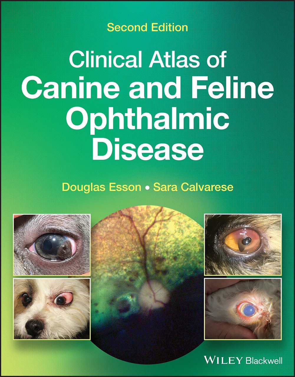 Clinical Atlas of Canine and Feline Ophthalmic Disease-John Wiley And …