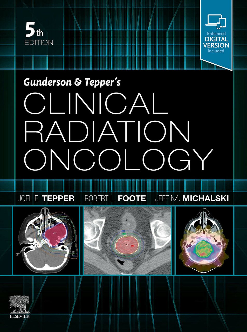 Clinical Radiation Oncology - Joel E. Tepper - Elsevier, 2020