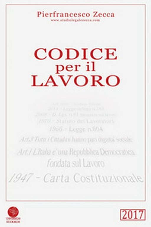 Codice per il lavoro di Pierfrancesco Zecca, 2017, Universitas Studiorum