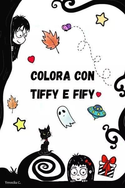 Colora con Tiffy e Fify di Veronika C., 2023, Youcanprint | Immagine principale