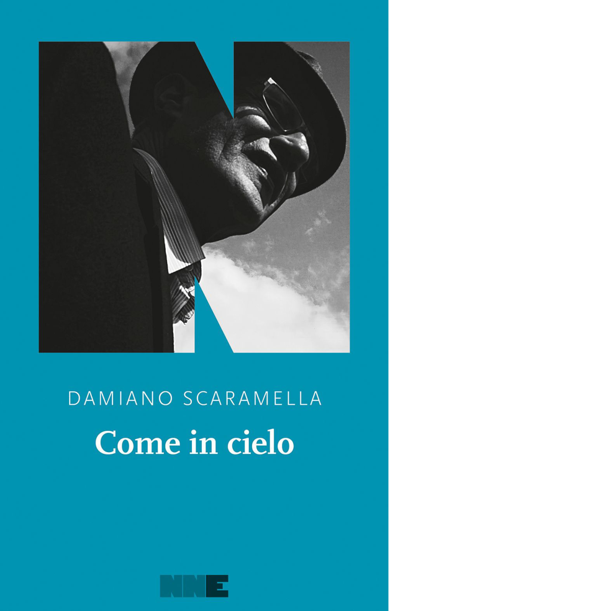 Come in cielo di Damiano Scaramella - NN Editore, 2023 | Immagine principale