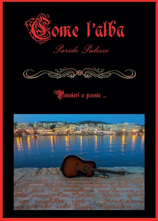 Come l?alba di Paride Pulizzi, 2017, Youcanprint