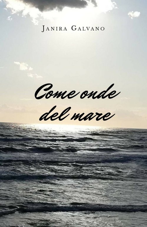 Come onde del mare di Janira Galvano, 2019, Youcanprint