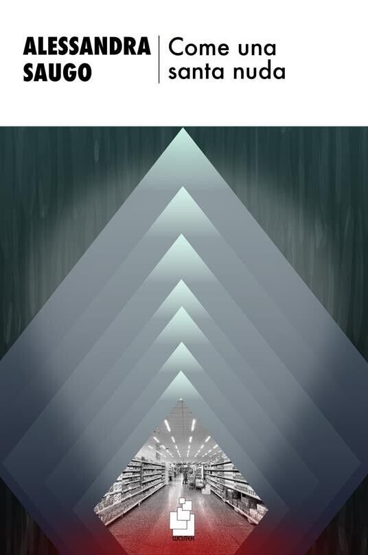 Come una santa nuda di Alessandra Saugo, 2023, Wojtek | Immagine principale