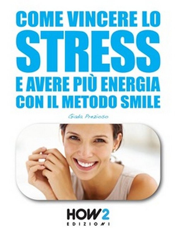 Come vincere lo stress e avere più energia di Giada …